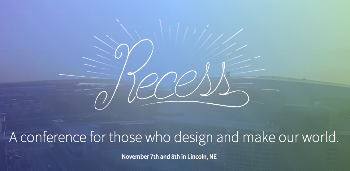 The Midwest’s designers and makers will convene for Recess in Lincoln