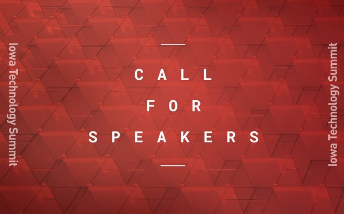 Iowa Technology Summit call for speakers now open  