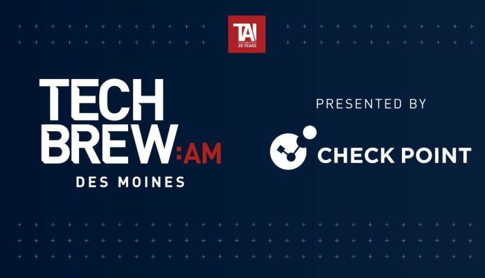 Tech Brew:AM Des Moines tomorrow at 8 a.m.