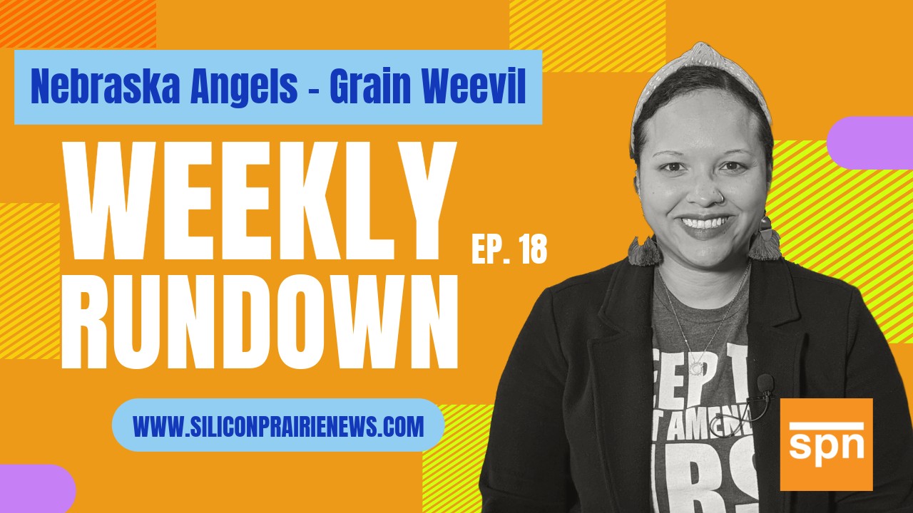 Weekly Rundown Ep. 18 | Nebraska Angels and Grain Weevil