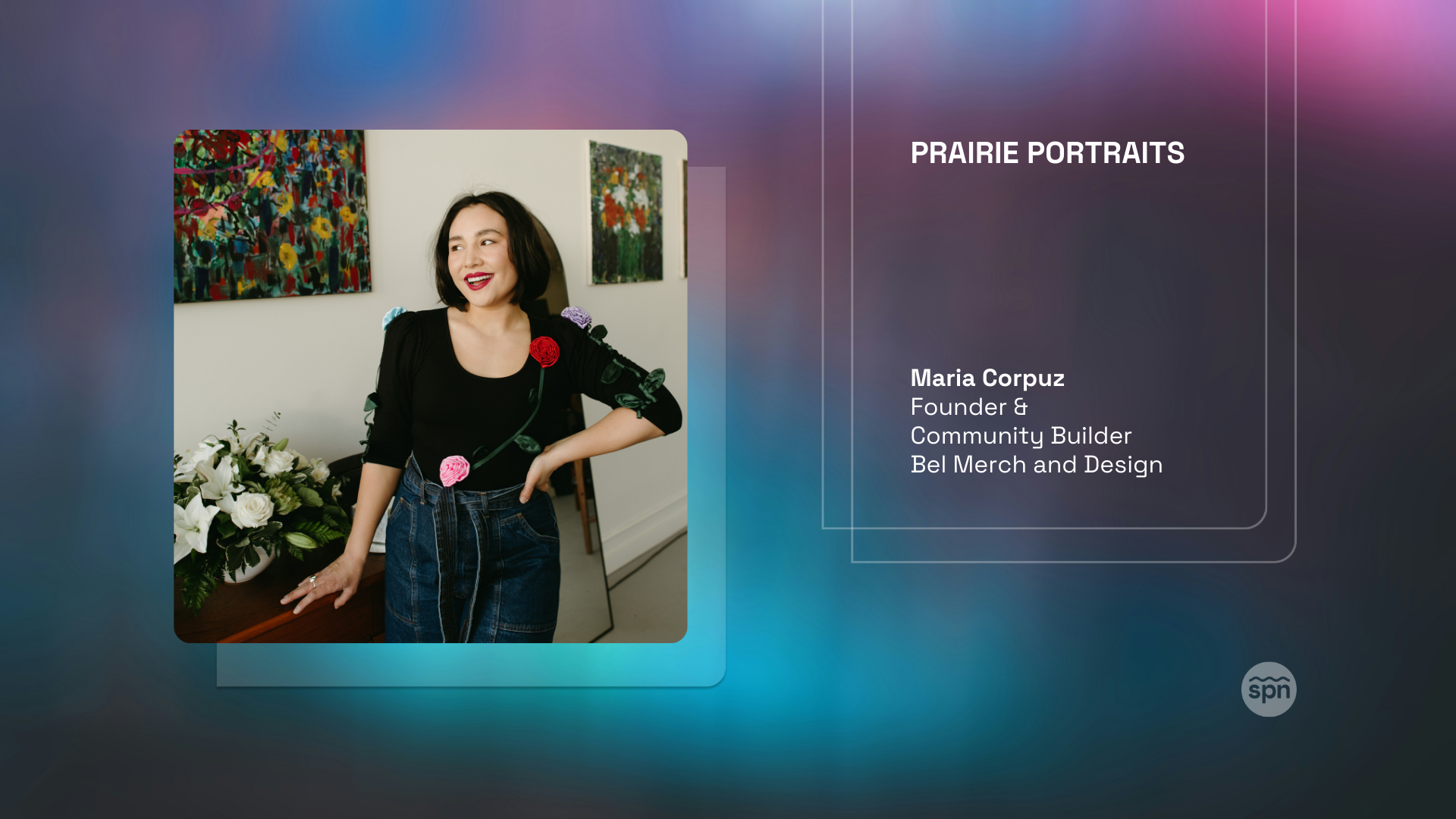 Prairie Portraits: Maria Corpuz