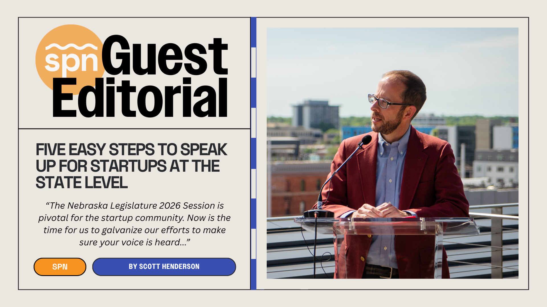Guest Editorial: Five easy steps to speak up for startups at the state level