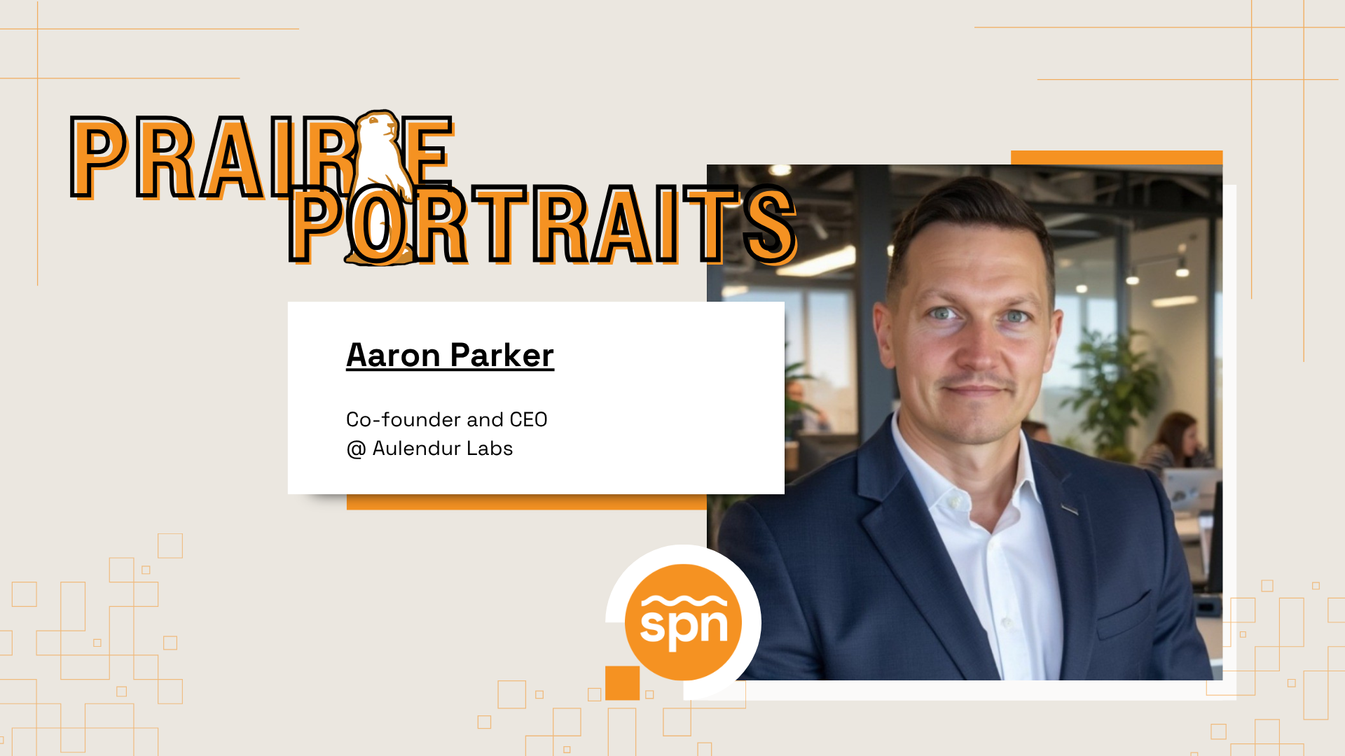 Prairie Portraits: Aaron Parker